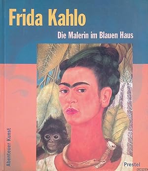 Image du vendeur pour Frida Kahlo: Die Malerin im Blauen Haus mis en vente par Klondyke