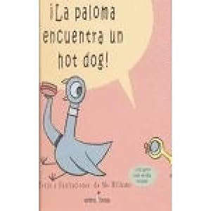 Bild des Verkufers fr LA PALOMA ENCUENTRA UN HOT DOG! zum Verkauf von Libros Tobal