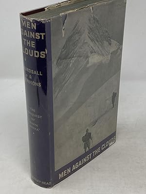 Imagen del vendedor de MEN AGAINST THE CLOUDS : THE CONQUEST OF MINYA KONKA; With Contributions by Terris Moore and Jack Theodore Young a la venta por Aardvark Rare Books, ABAA