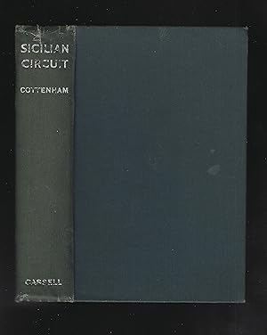 Seller image for SICILIAN CIRCUIT: Being some further Adventures of Mr THOMAS FURNESS and his friends for sale by Chaucer Bookshop ABA ILAB