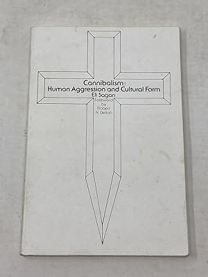 Bild des Verkufers fr CANNIBALISM: HUMAN AGGRESSION AND CULTURAL FORM (SIGNED) zum Verkauf von Aardvark Rare Books, ABAA