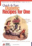 Seller image for Quick & Easy Diabetic Recipes For One for sale by Reliant Bookstore
