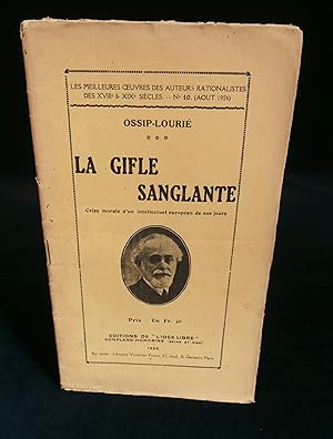 Immagine del venditore per LA GIFLE SANGLANTE, Crise morale d'un intellectuel europen de nos jours. venduto da Librairie Franck LAUNAI