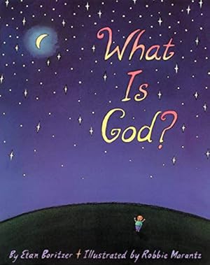 Imagen del vendedor de What Is God? (What Is? Life Concepts Series, 1) a la venta por Reliant Bookstore