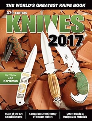 Immagine del venditore per Knives 2017 37th Edition: The World  s Greatest Knife Book venduto da WeBuyBooks