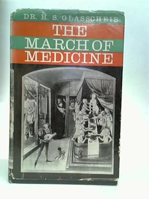 Bild des Verkufers fr The march of medicine: Aberrations and triumphs of the healing art zum Verkauf von World of Rare Books