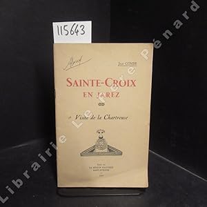 Seller image for Saint-Croix en Jarez. Visite de la Chartreuse for sale by Librairie-Bouquinerie Le Pre Pnard
