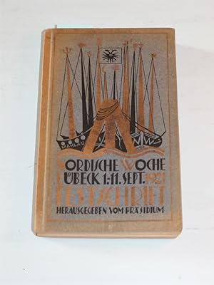 Festschrift zur Nordischen Woche in Lübeck 1.-11. September 1921.