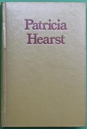 Image du vendeur pour Patricia Hearst lo que nunca se dijo sobre ella. mis en vente par Librera Alonso Quijano