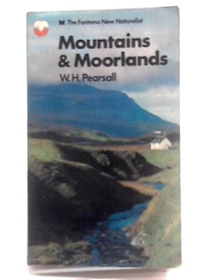 Image du vendeur pour The New Naturalist Mountains And Moorlands mis en vente par World of Rare Books