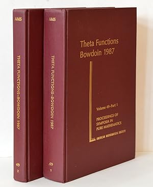 THETA FUNCTIONS BOWDOIN 1987, Volume 49 Part 1 and 2, 2 volumes.