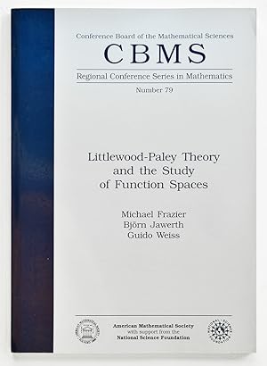 LITTLEWOOD-PALEY THEORY and the Study of Function Spaces.