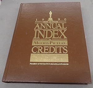 Seller image for Annual Index to Motion Picture Credits 1990 for sale by Baggins Book Bazaar Ltd