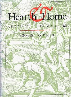 Bild des Verkufers fr Hearth and Home: A History of Material Culture zum Verkauf von A Cappella Books, Inc.