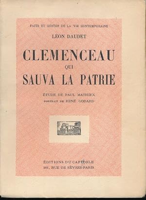 Bild des Verkufers fr Clmenceau qui sauva la patrie zum Verkauf von LIBRAIRIE GIL-ARTGIL SARL