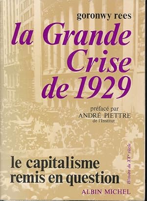 Bild des Verkufers fr La grande crise de 1929. Le capitalisme remis en question zum Verkauf von LIBRAIRIE GIL-ARTGIL SARL