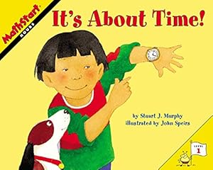 Image du vendeur pour It's About Time! (MathStart 1) mis en vente par -OnTimeBooks-