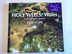 Seller image for Holy Wells: Wales: A Photographic Journey for sale by Carmarthenshire Rare Books