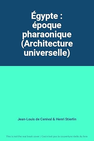 Seller image for gypte : poque pharaonique (Architecture universelle) for sale by Ammareal