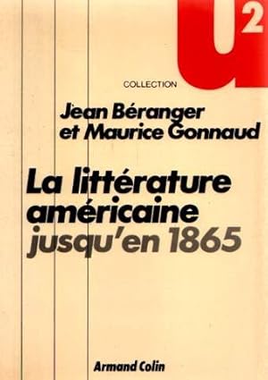 Imagen del vendedor de La Littrature Amricaine Jusqu'en 1865 a la venta por Ammareal