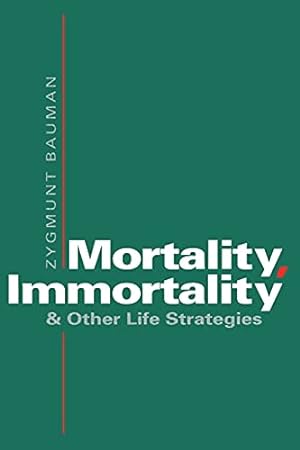Imagen del vendedor de Mortality, Immortality, and Other Life Strategies a la venta por ZBK Books