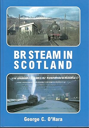 Bild des Verkufers fr BR Steam in Scotland zum Verkauf von Deeside Books