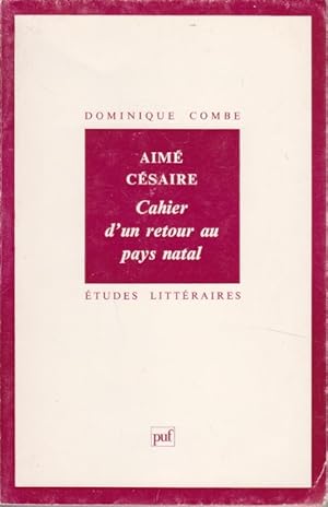 Seller image for AIM CSAIRE. CAHIER D'UN RETOUR AU PAYS NATAL. TUDES LITTRAIRES for sale by LIBRERIA TORMOS