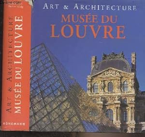 Image du vendeur pour Muse du Louvre - "Art & Architecture" mis en vente par Le-Livre