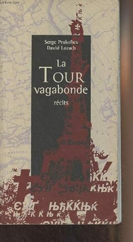 Bild des Verkufers fr La Tour vagabonde (rcits) zum Verkauf von Le-Livre