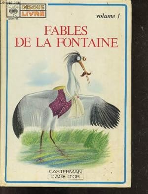 Image du vendeur pour Fables de la fontaine - Volume 1 disque livre - disque manquant - la cigale et la fourmi, le heron, le rat de ville et le rat des champs, le chat la belette et le petit lapin, le lievre et la tortue, la colombe et la fourmi mis en vente par Le-Livre