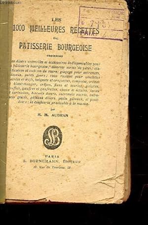 Image du vendeur pour Les 1000 meilleures recettes de patisserie bourgeoise. mis en vente par Le-Livre