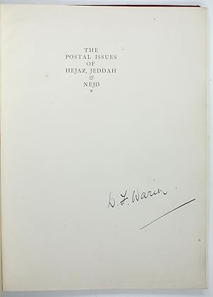 The postal issues of Hejaz, Jeddah and Nejd. [Signed by the author].