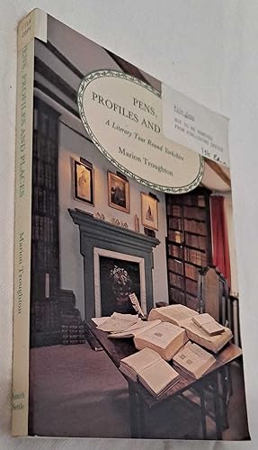 Bild des Verkufers fr Pens, Profiles and Places, a Literary Tour Round Yorkshire zum Verkauf von Bailgate Books Ltd