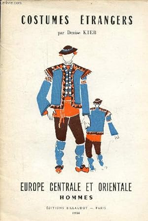 Imagen del vendedor de Costumes trangers - Europe centrale et orientale hommes. a la venta por Le-Livre