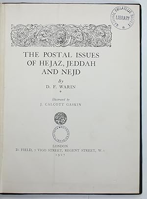 The postal issues of Hejaz, Jeddah and Nejd.