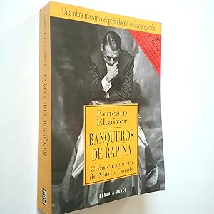 Seller image for Banqueros de rapia. Crnica secreta de Mario Conde for sale by MAUTALOS LIBRERA