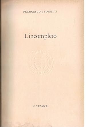 Bild des Verkufers fr L'incompleto zum Verkauf von Books di Andrea Mancini