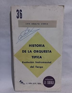 Historia de la Orquesta Tipica