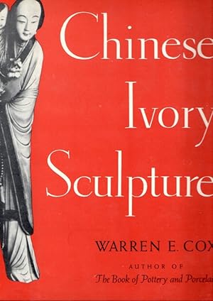 Seller image for Chinese Ivory Sculpture for sale by Messinissa libri