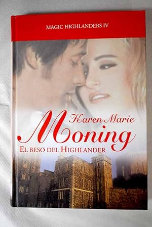 Imagen del vendedor de El beso del Highlander a la venta por Alcan Libros