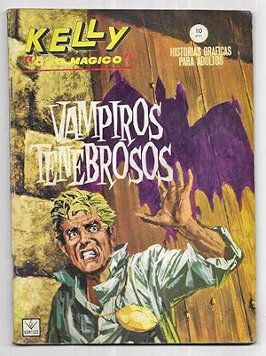 Vampiros Tenebrosos . Kelly Ojo Magico nº 6 Grapa Vertice 1965