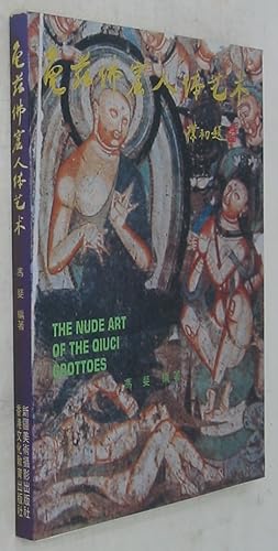 Bild des Verkufers fr Qiuci Foku Renti Yishu / The Nude Art of the Qiuci Grottoes zum Verkauf von Powell's Bookstores Chicago, ABAA