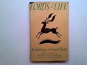 Image du vendeur pour Lords of life : an anthology of animal poetry of the last fifty years mis en vente par Goldstone Rare Books