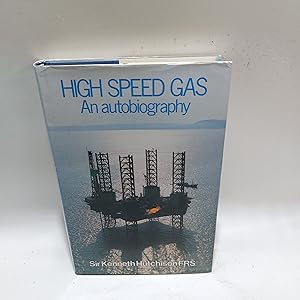 Seller image for High Speed Gas: An Autobiography for sale by Cambridge Rare Books