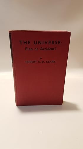 Seller image for The Universe: Plan or Accident? for sale by Cambridge Rare Books