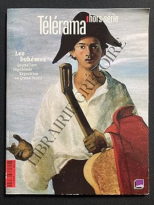 TELERAMA-HORS SERIE-N°179-SEPTEMBRE 2012-LES BOHEMES QUAND L'ART VAGABONDE EXPOSITION AU GRAND PA...