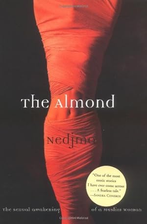 Seller image for The Almond: The Sexual Awakening of a Muslim Woman for sale by Reliant Bookstore