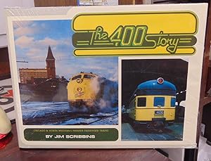 Imagen del vendedor de The 400 Story: Chicago & North Western's Premier Passenger Trains a la venta por Atlantic Bookshop