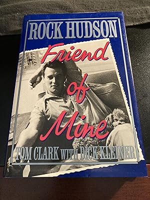 Seller image for Rock Hudson: Friend of Mine, First Edition for sale by Park & Read Books