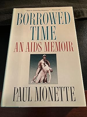 Borrowed Time: An AIDS Memoir, First Edition